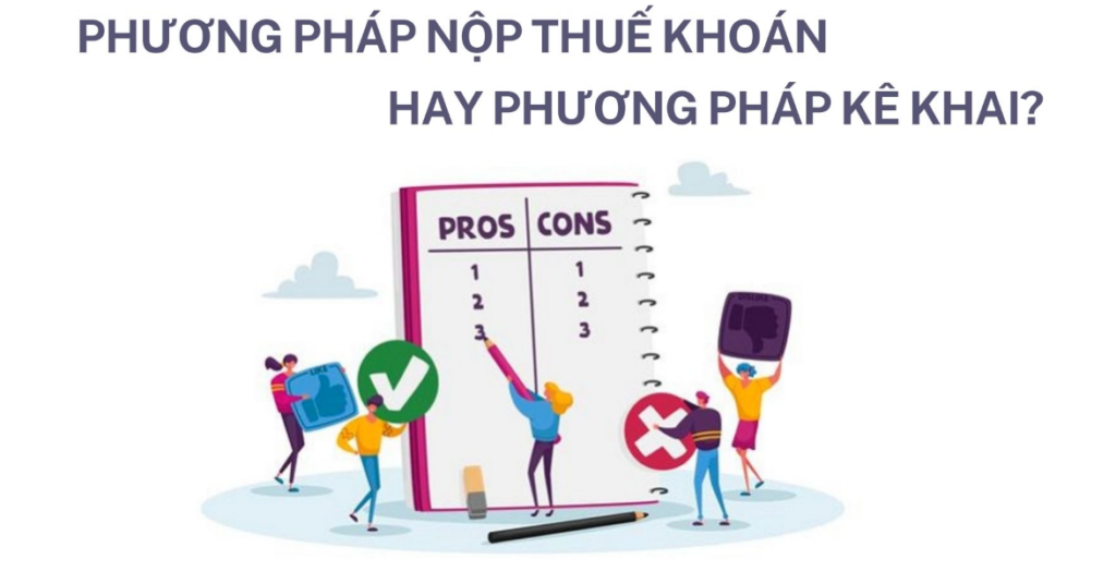 Hộ kinh doanh cá thể cần lựa chọn được phương pháp báo cáo thuế phù hợp