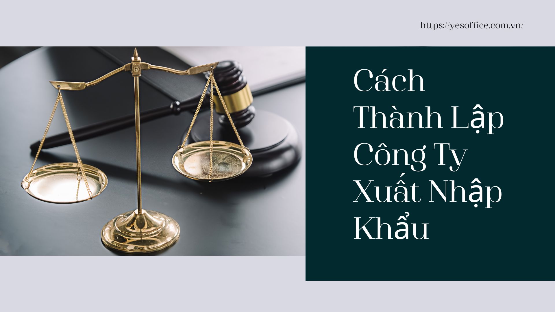 Cach Thanh Lap Cong Ty Xuat Nhap Khau